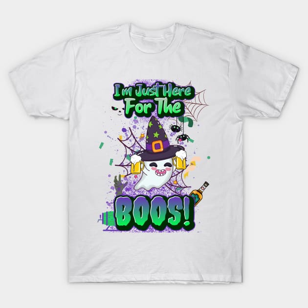 I'm Just Here for the Boos T-Shirt by Ken Adams Store